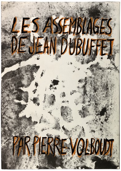Les Assemblages de Jean Dubuffet. Signes,...