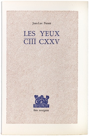 Les Yeux CIII CXXV. Texte de...