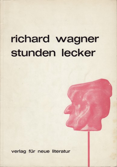 Richard Wagner. Stunden Lecker. Aus Zutaten...