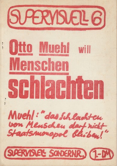 Supervisuell 6. Otto Muehl will Menschen...