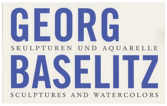 Georg Baselitz Skulpturen und Aquarelle