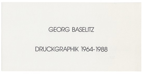 Georg Baselitz Druckgraphik 1964-1988
