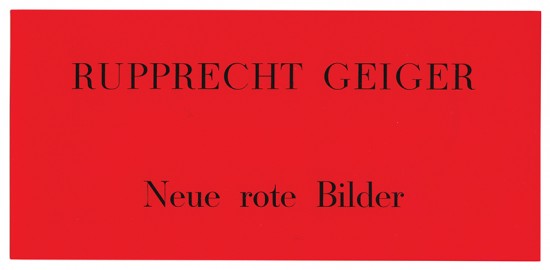 Rupprecht Geiger Neue rote Bilder