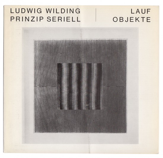 Ludwig Wilding: Prinzip Seriell, Lauf Objekte