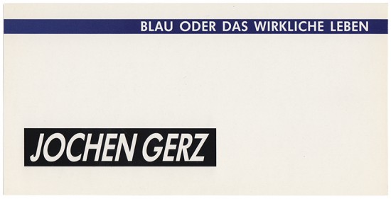 Jochen Gerz Blau Oder Das Wirkliche...