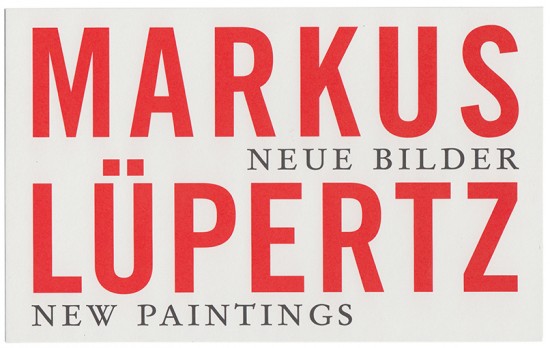 Markus Lüpertz Neue Bilder, New Paintings